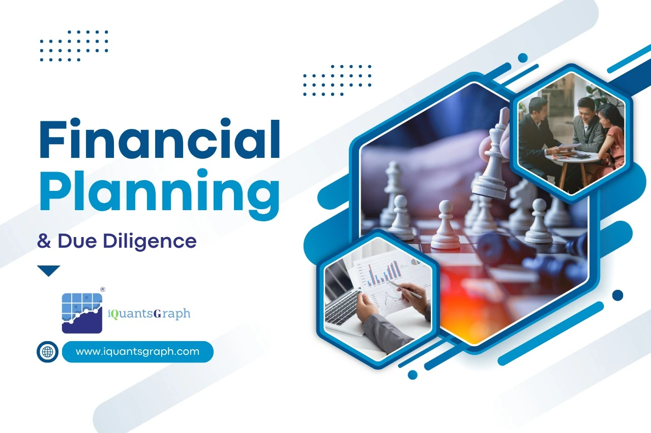 Financial Planning and Due Diligence