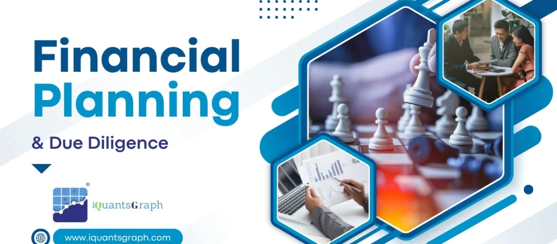 Financial Planning and Due Diligence
